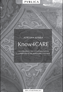 Book Cover: Know4CARE. Uno strumento per la documentazione e conservazione del patrimonio culturale