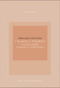 Book Cover: I'm not a tourist. I live here - Turismo e Territorio