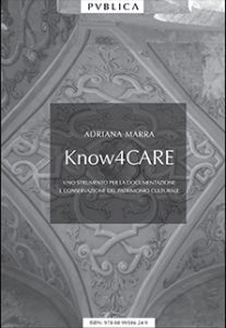 Book Cover: Know4CARE. Uno strumento per la documentazione e conservazione del patrimonio culturale